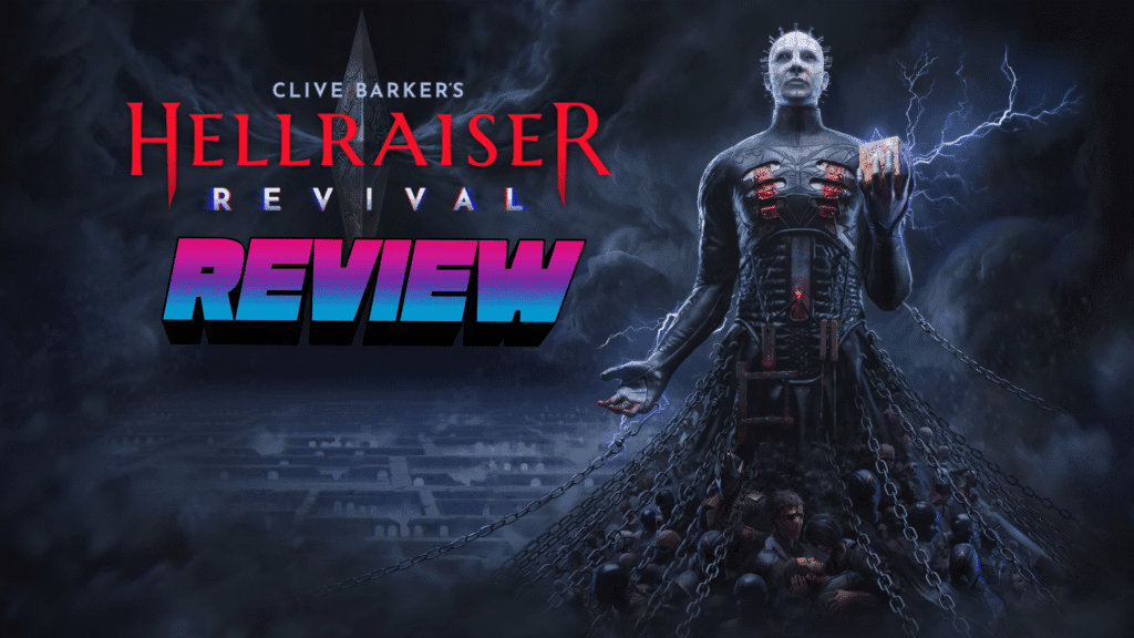 Clive Barker’s Hellraiser: Revival – REVIEW
