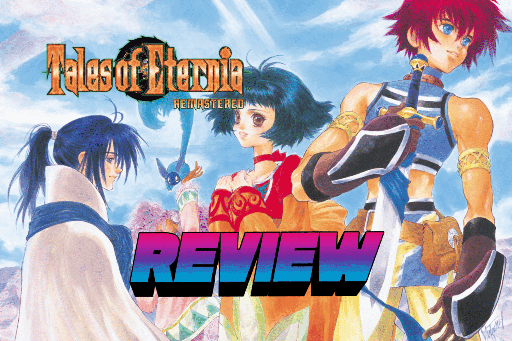 Tales of Eternia Remastered – REVIEW