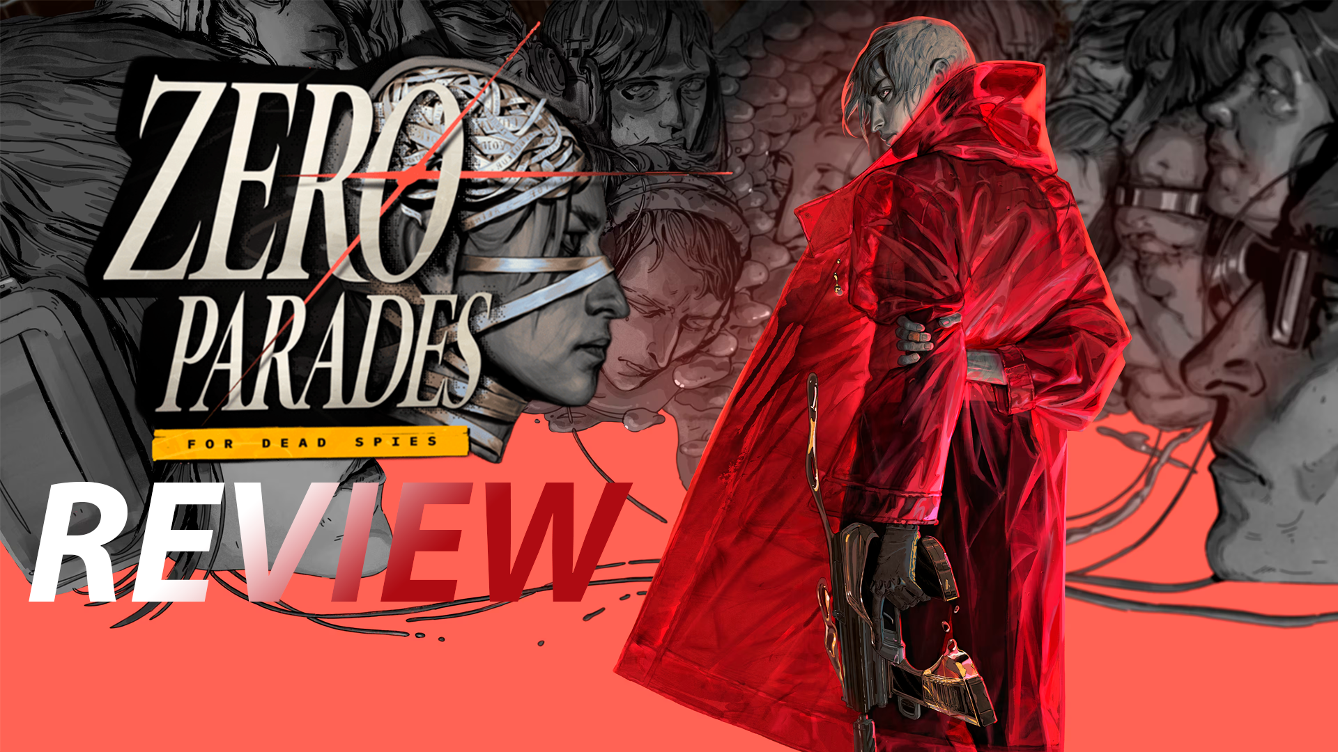 ZERO PARADES: For Dead Spies – REVIEW