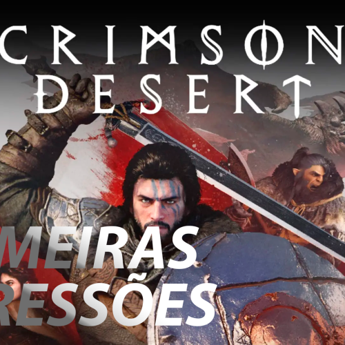 Crimson Desert: Primeiras Impressões