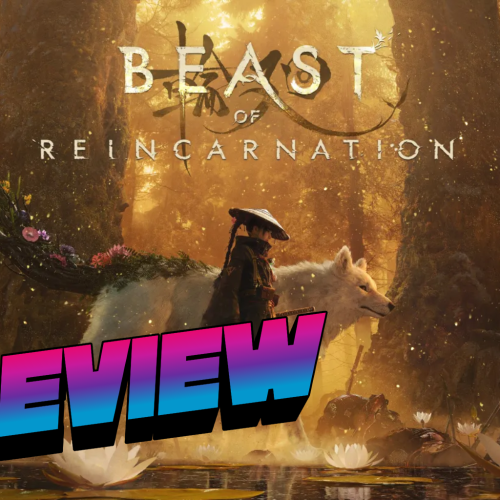 Beast of Reincarnation – REVIEW